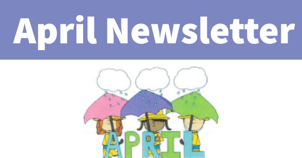 Image of April Newsletter header. Image of students holding umbrellas under rain clouds